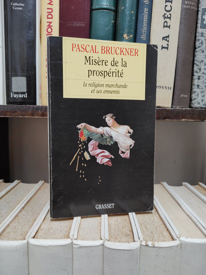 Bruckner - Misère de la prospérité