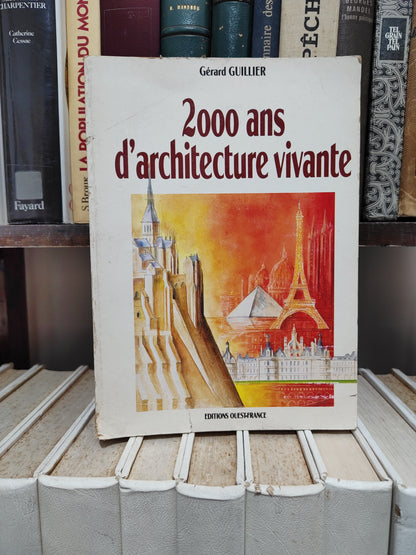 Guillier - 2000 ans d'architecture vivante