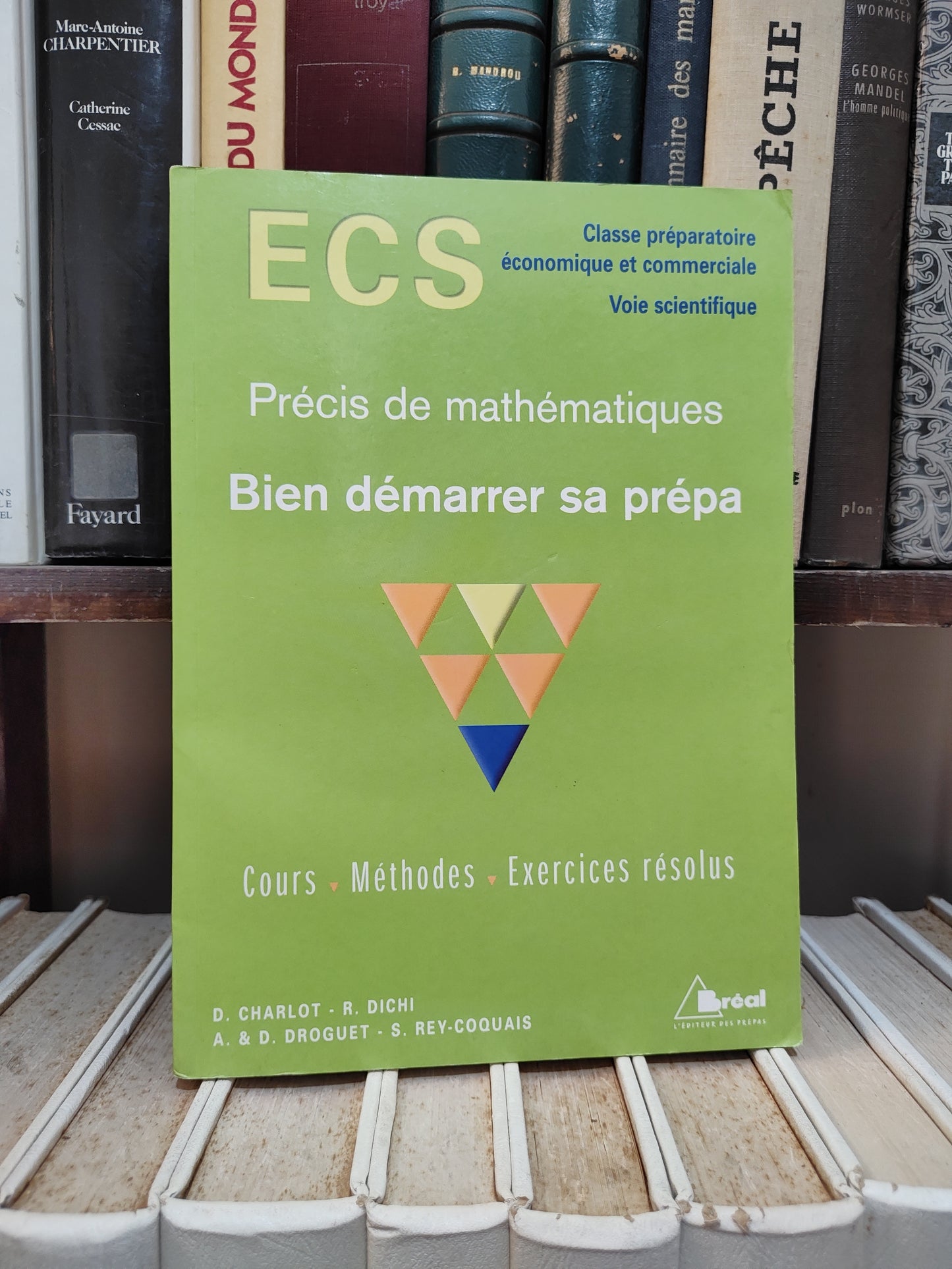 ECS Précis de mathématiques bien démarrer sa prépa