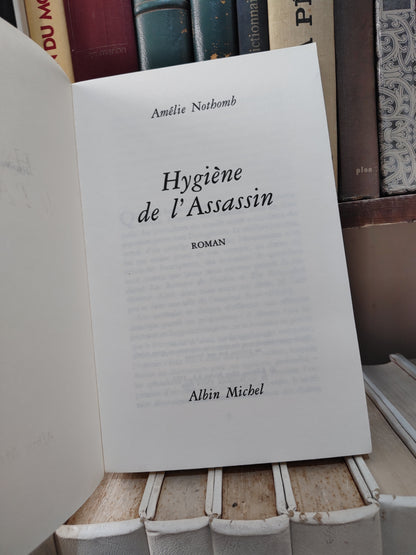 Nothomb - Hygiène de l'assassin