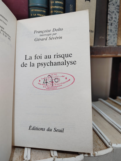 Dolto - La foi au risque de la psychanalyse