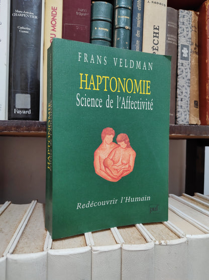 Veldman - Haptonomie : Sciences de l'affectivité