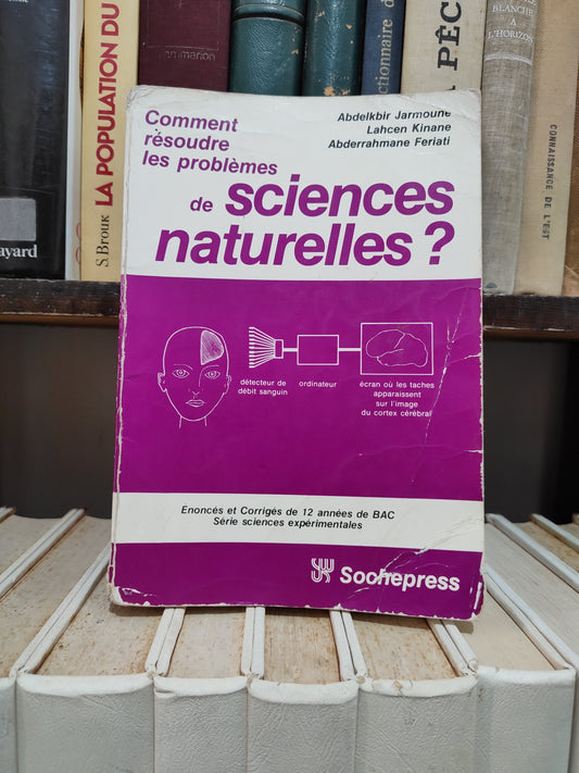 Comment résoudre les problèmes de sciences naturelles