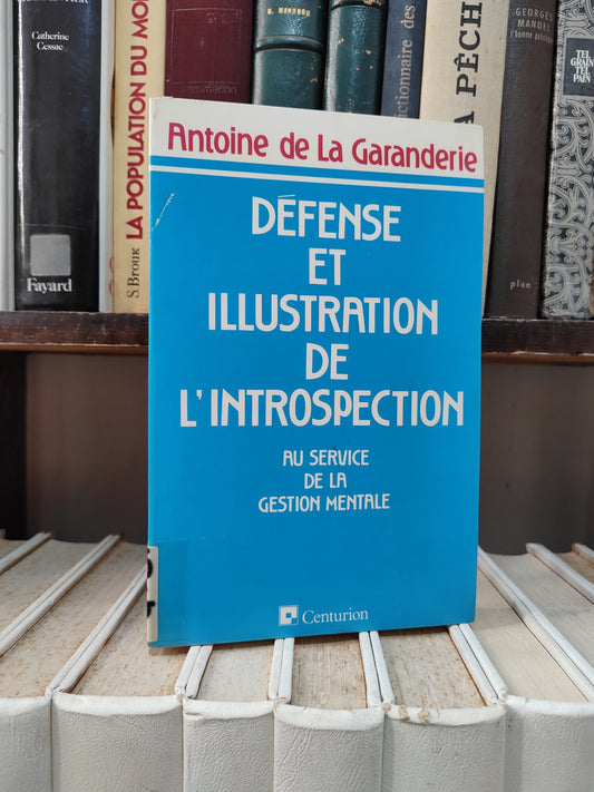 Garanderie - Défense et illustration de l'introspection