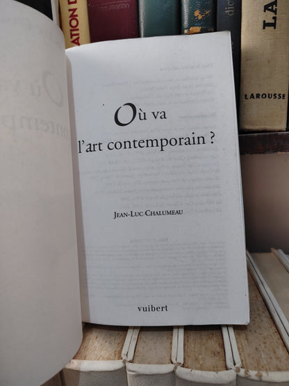 Chalumeau - Où va l'art contemporain