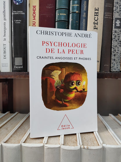 André - Psychologie de la peur