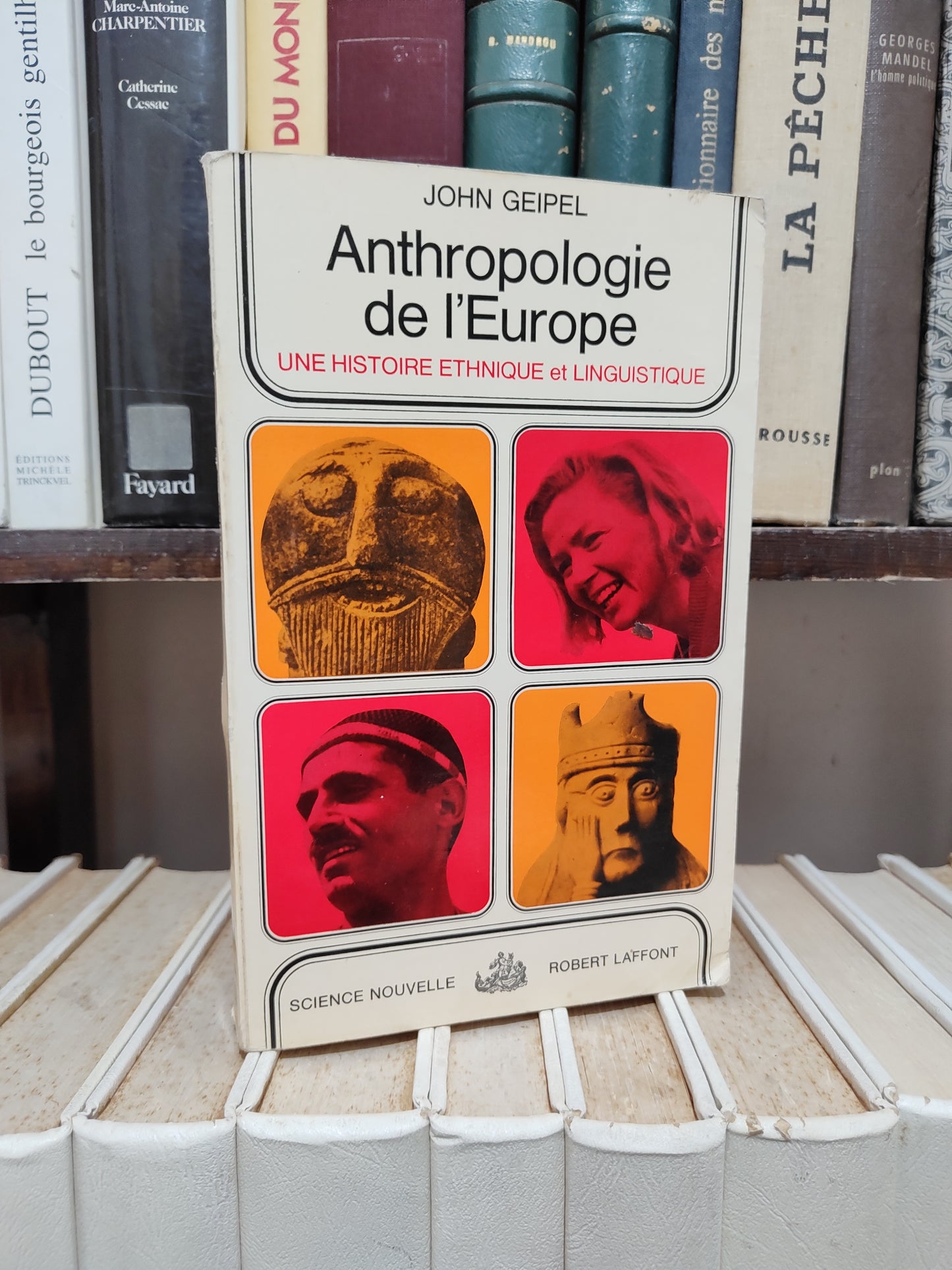 Geipel - Anthropologie de l'Europe une histoire ethnique et linguistique
