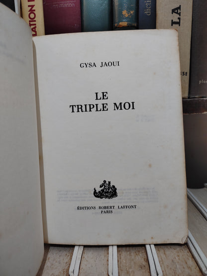 Jaoui - Le triple moi : l'analyse transactionnelle