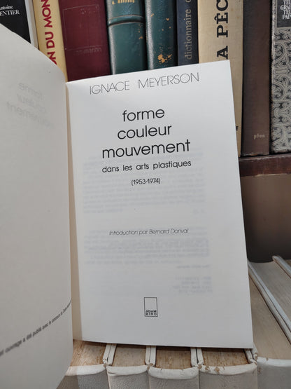 Meyerson - Forme couleur mouvement dans les arts plastiques