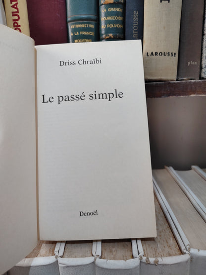 Chraibi - Le passé simple