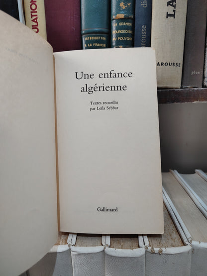 Sebbar - une enfance algérienne