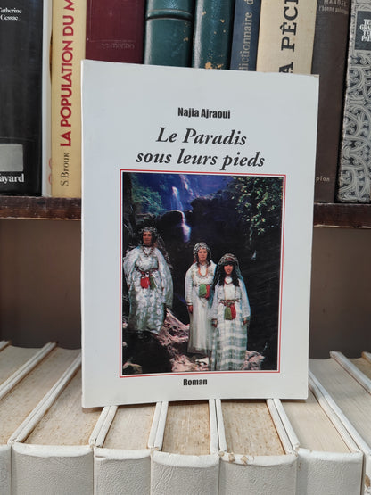 Ajraoui - Le paradis sous leurs pieds