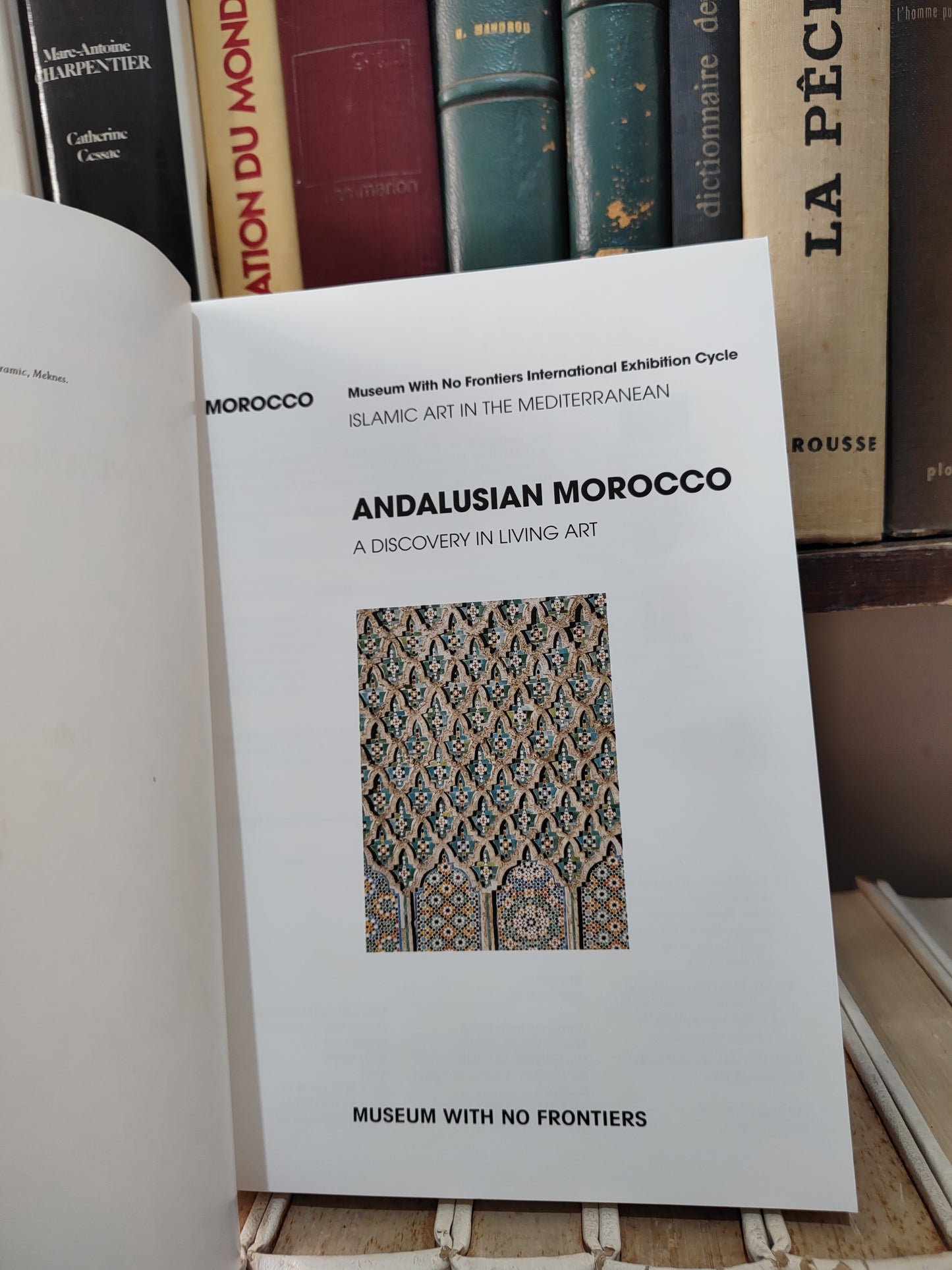 Andalusian Morocco a discovery in living art : Islamic art