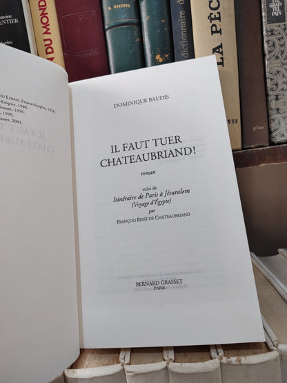 Baudis - Il faut tu*er Châteaubriand
