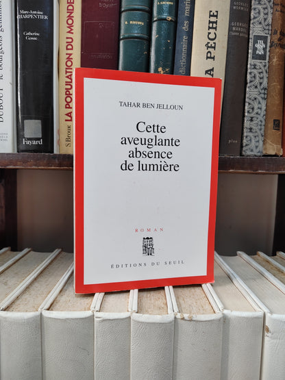 Benjelloun - Cette aveuglante absence de lumière