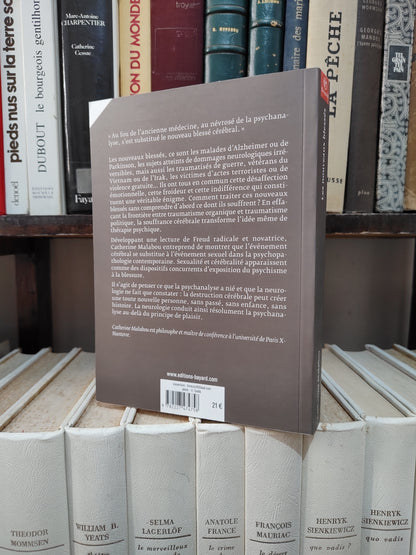 Malabou - Les nouveaux blessés de Freud à la neurologie...