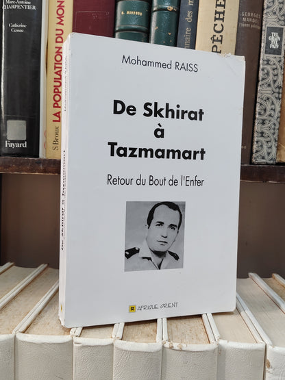 Raiss - De Skhirat à Tazmamart
