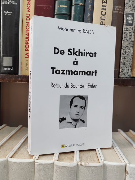 Raiss - De Skhirat à Tazmamart