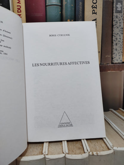 Cyrulnik - Les nourritures affectives