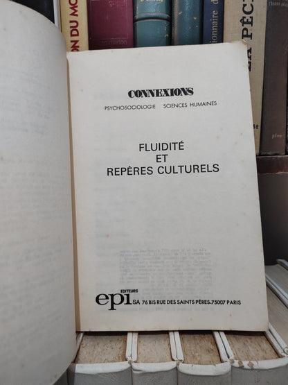 Fluidité et repères culturels ( connexions n 33 )
