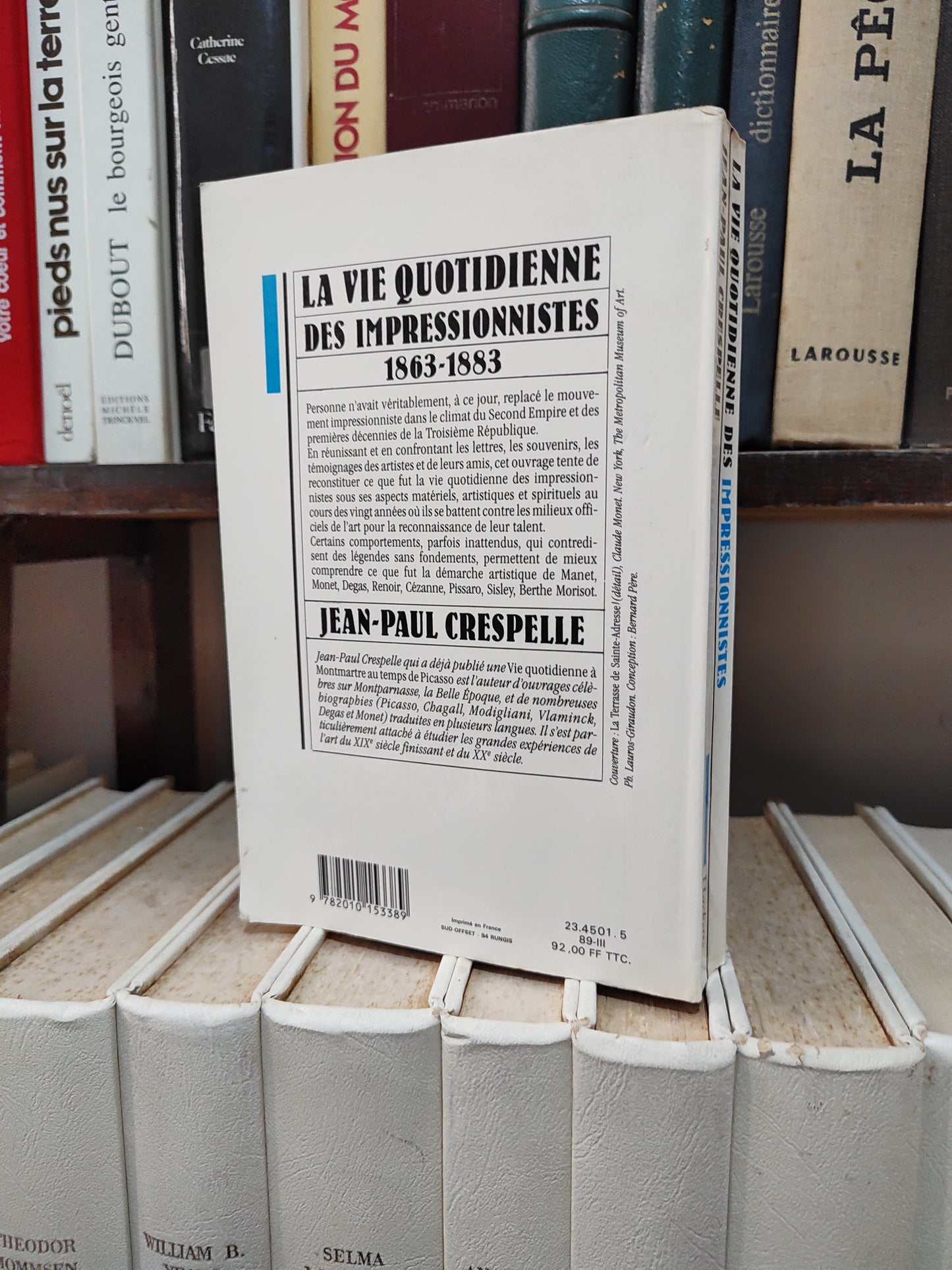 Crespelle - La vie quotidienne des impressionnistes