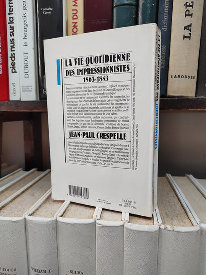 Crespelle - La vie quotidienne des impressionnistes
