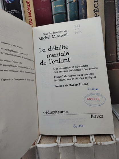 Mirabail La débilité mentale de l'enfant