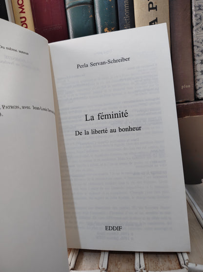 Schreiber - La féminité de la liberté au bonheur