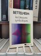 Bettelheim - Les blessures symboliques