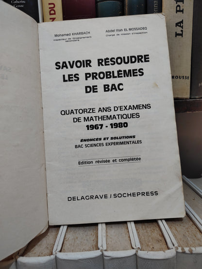 Kharbach - Résoudre les problèmes de bac