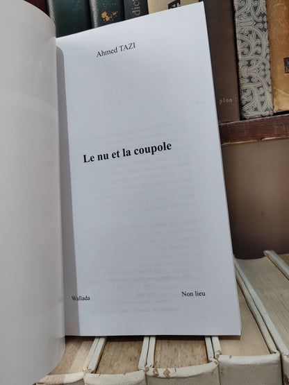 Tazi - Le nu et la coupole
