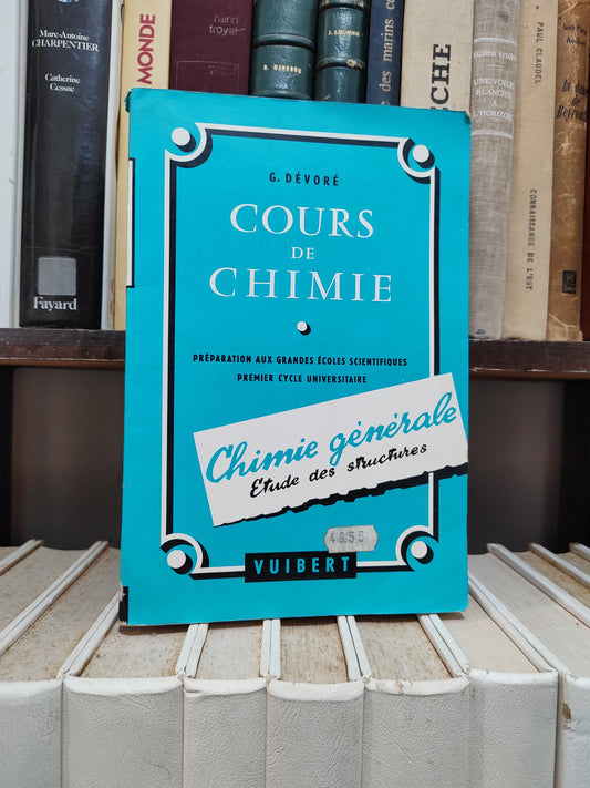 Dévoré - Cours de chimie : Chimie générale