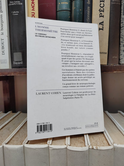 Cohen - L'homme thermomètre : le cerveau en pièces détachées