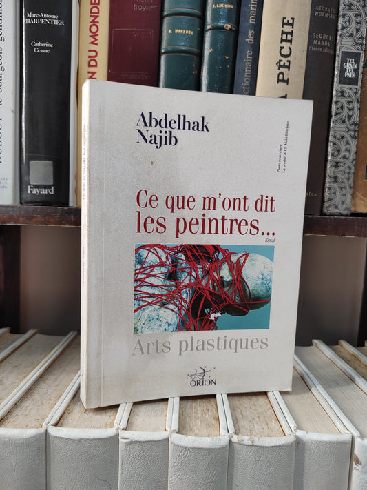 Najib - Ce que m'ont dit les peintres