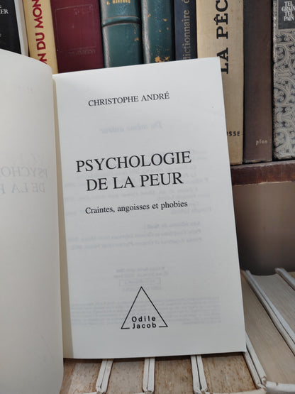 André - Psychologie de la peur