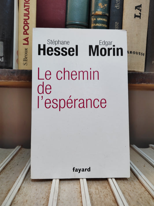 Hessel - Le chemin de l'espérance