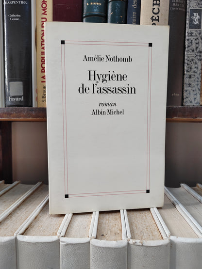 Nothomb - Hygiène de l'assassin
