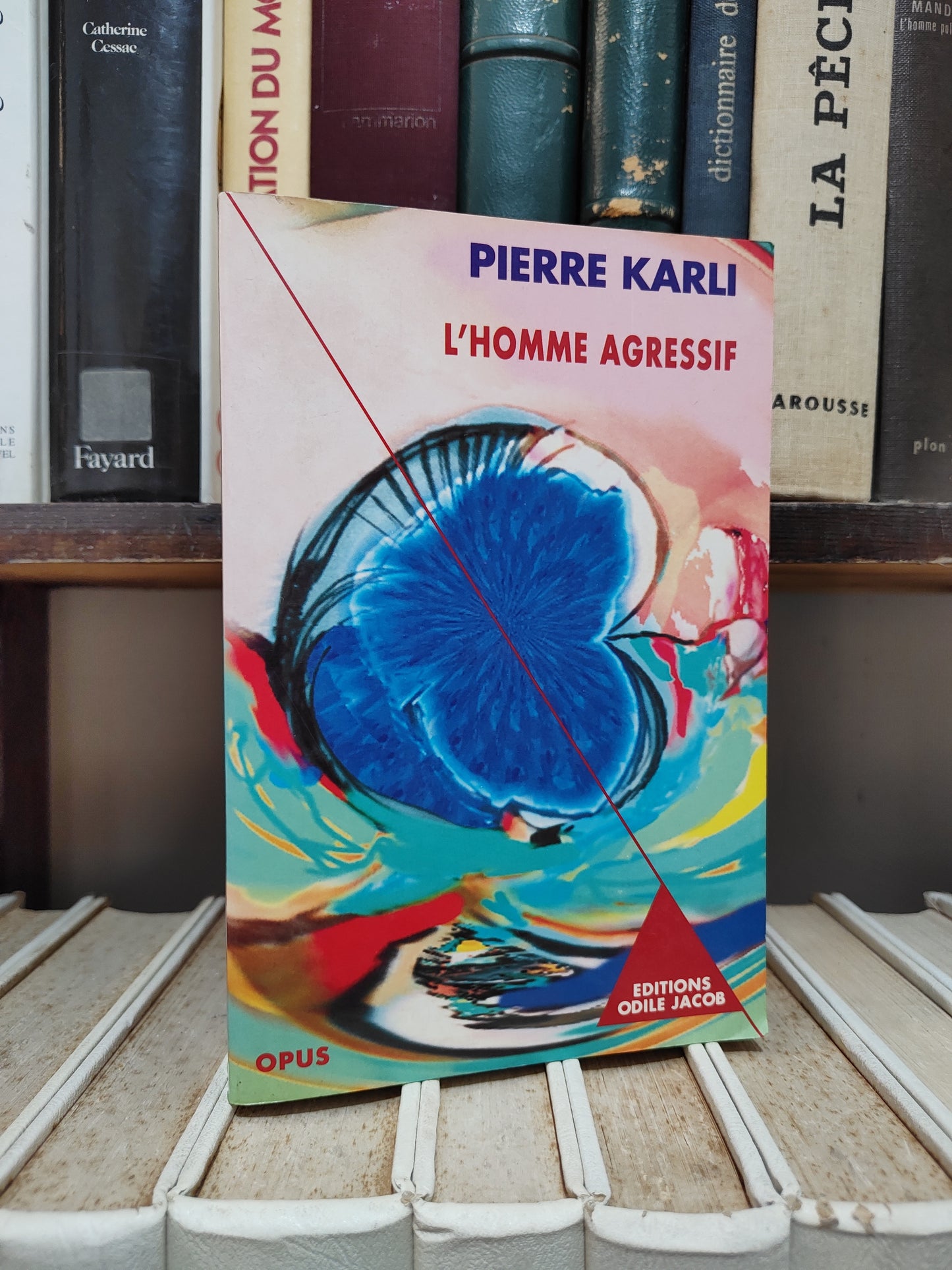 Karli - L'homme agressif