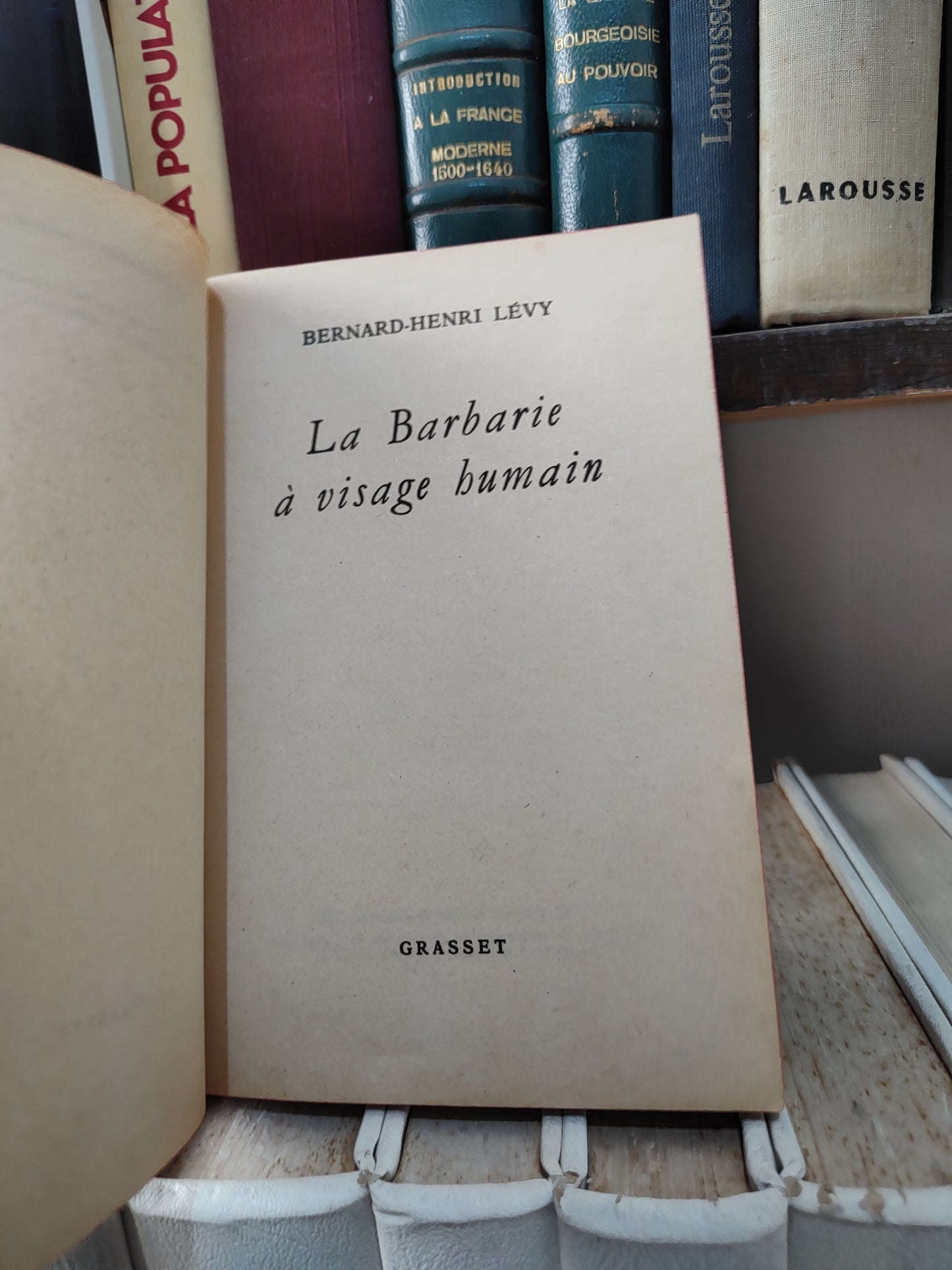 Levy - La barbarie a visage humain