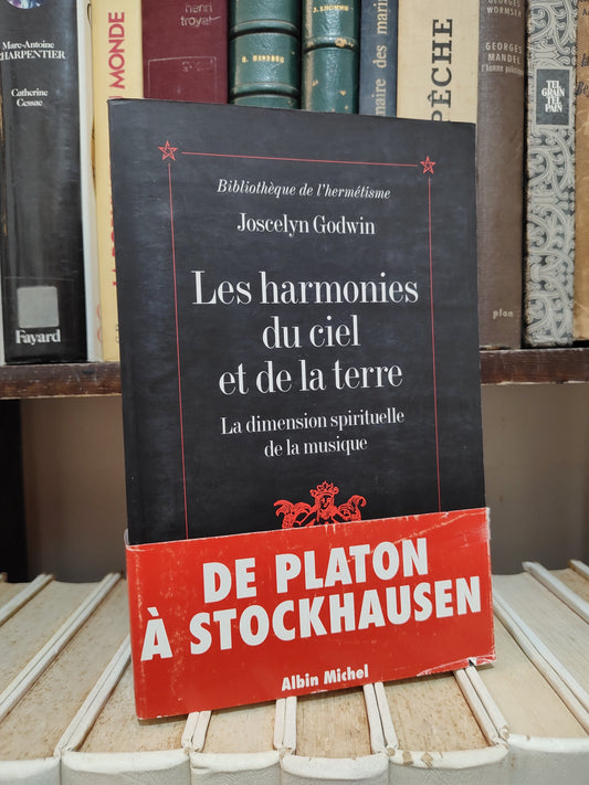 Godwin - Les harmonies du ciel et de la terre : la dimension spirituelle de la musique