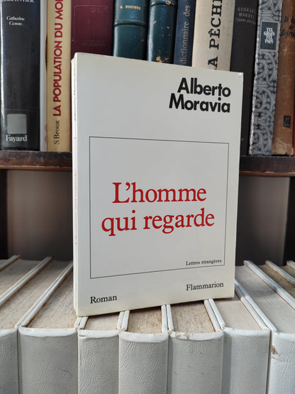 Moravia - L'homme qui regarde