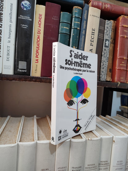 Auger - S'aider soi-même une psychothérapie par la raison