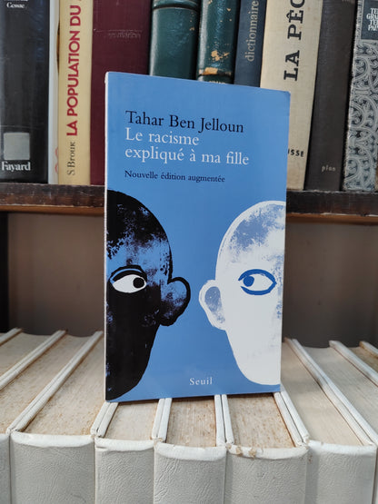 Benjelloun - Le racisme expliqué à ma fille