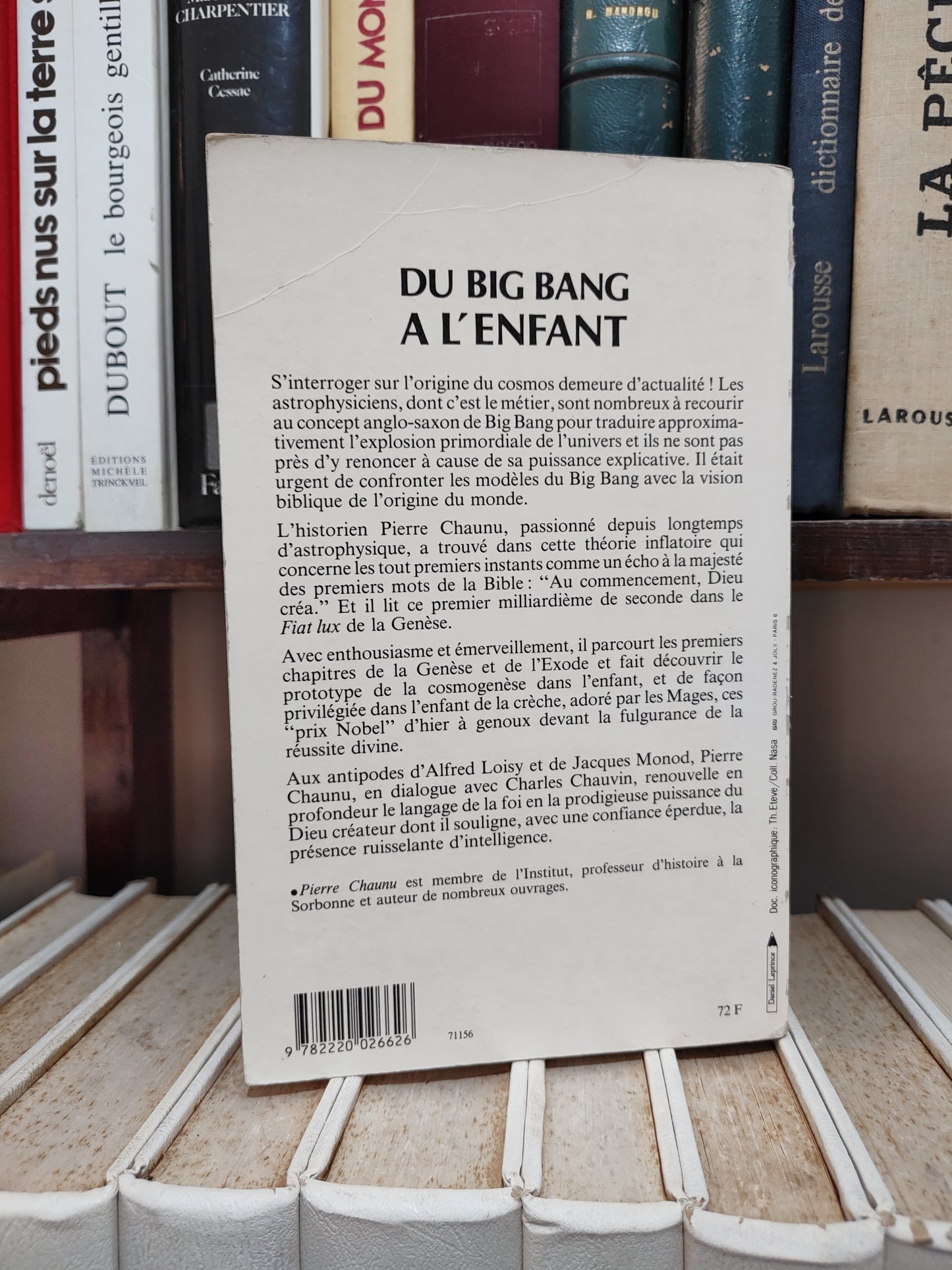Chaunu - Du big bang a l'enfant