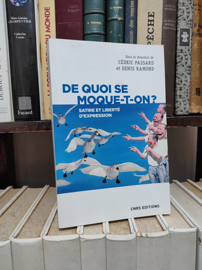 Passard - De quoi se moquent-t-on ? Satire et Liberté d'expression