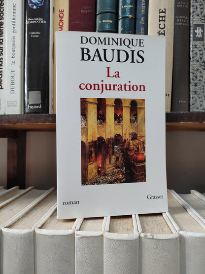 Baudis - La conjuration