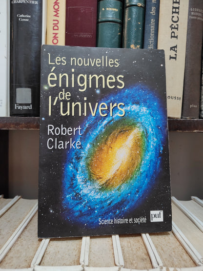 Clarke - Les nouvelles énigmes de l'univers