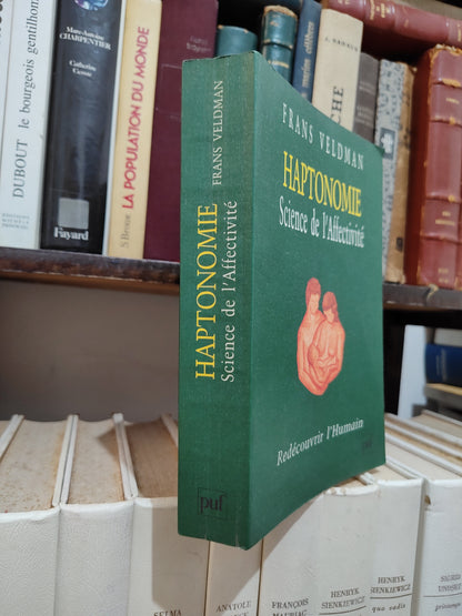 Veldman - Haptonomie : Sciences de l'affectivité