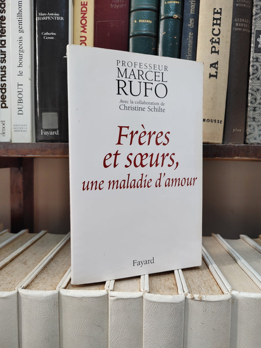 Rufo - Frère et sœurs, une maladie d'amour