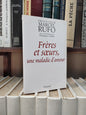 Rufo - Frère et sœurs, une maladie d'amour